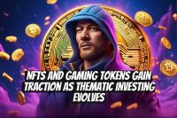 NFTs and Gaming Tokens Gain Traction as Thematic Investing Evolves