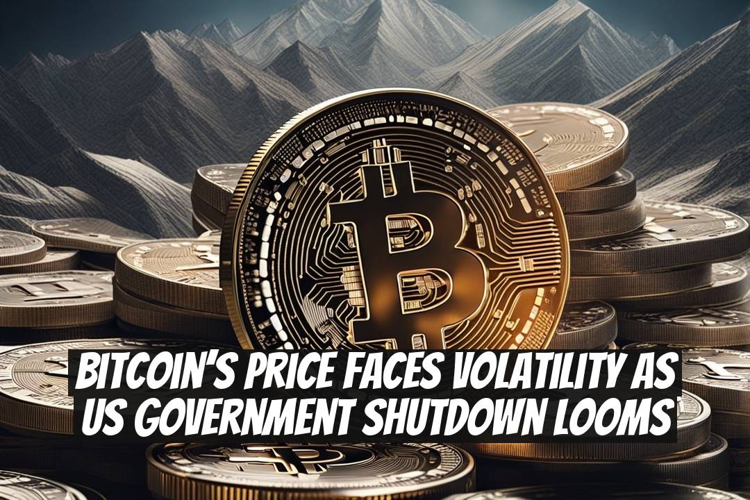 Bitcoin’s Price Faces Volatility as US Government Shutdown Looms