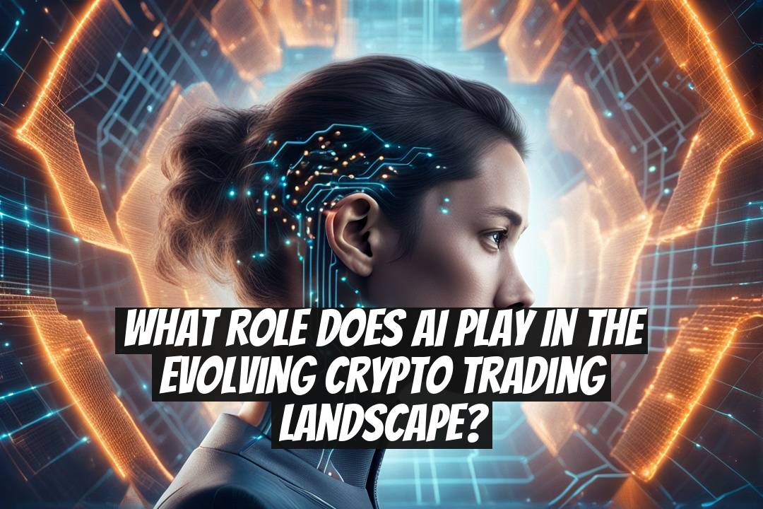 What role does AI play in the evolving crypto trading landscape?