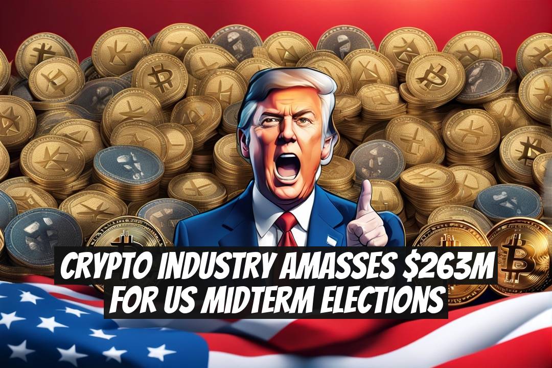 Crypto Industry Amasses $263M for US Midterm Elections