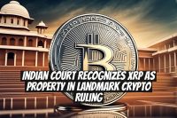 Indian court recognizes XRP as property in landmark crypto ruling