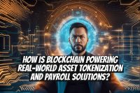 How is blockchain powering real-world asset tokenization and payroll solutions?