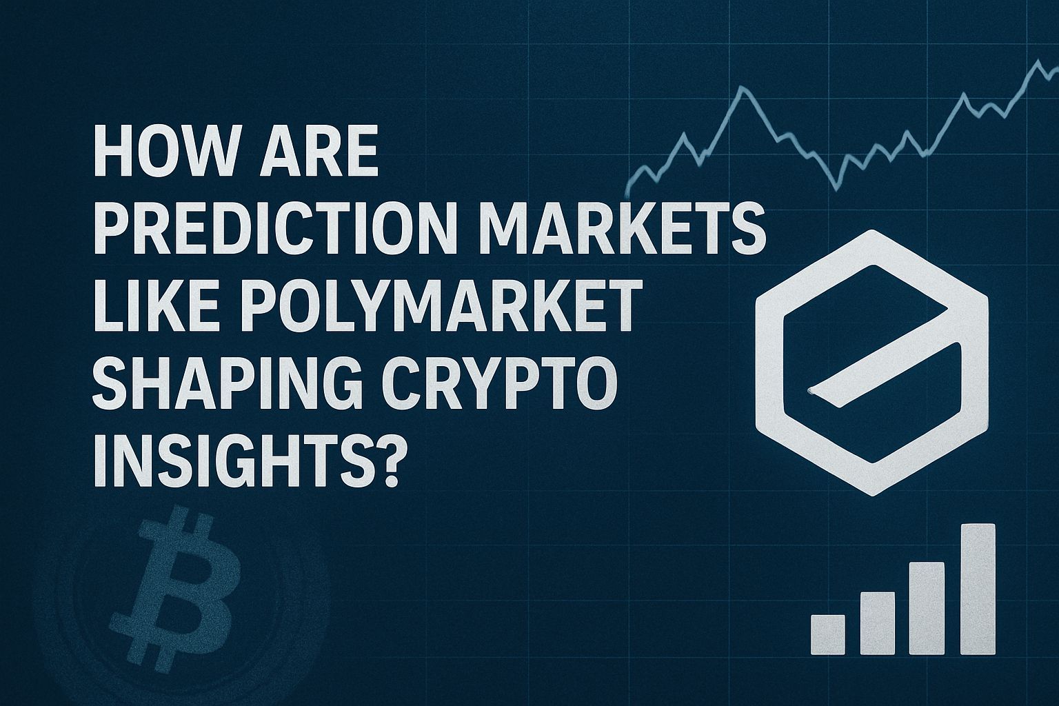 How Are Prediction Markets Like Polymarket Shaping Crypto Insights?