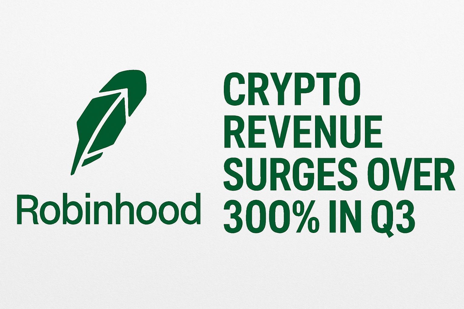 Robinhood Crypto Revenue Surges Over 300% in Q3
