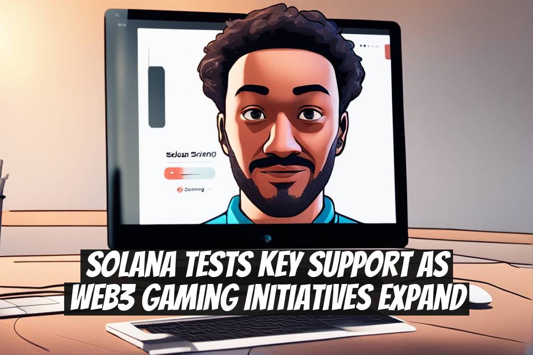 Solana Tests Key Support as Web3 Gaming Initiatives Expand