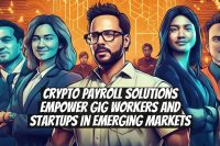 Crypto payroll solutions empower gig workers and startups in emerging markets