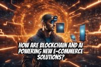 How Are Blockchain and AI Powering New E-Commerce Solutions?
