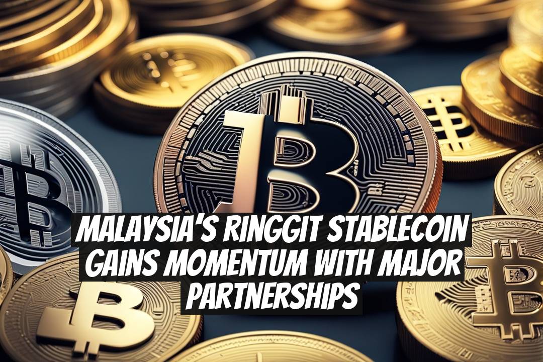 Malaysia’s Ringgit Stablecoin Gains Momentum with Major Partnerships