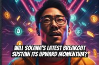 Will Solana’s Latest Breakout Sustain Its Upward Momentum?