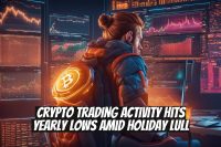 Crypto Trading Activity Hits Yearly Lows Amid Holiday Lull