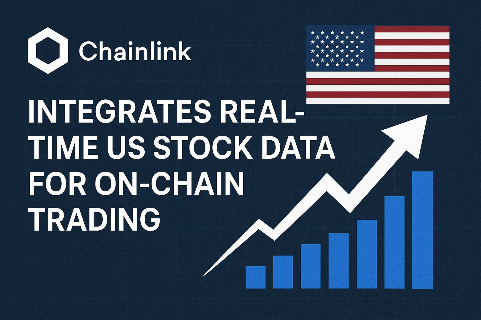Chainlink Integrates Real-Time US Stock Data for On-Chain Trading