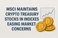 MSCI Maintains Crypto Treasury Stocks in Indexes, Easing Market Concerns