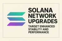 Solana Network Upgrades Target Enhanced Stability and Performance