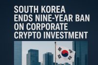 South Korea Ends Nine-Year Ban on Corporate Crypto Investment