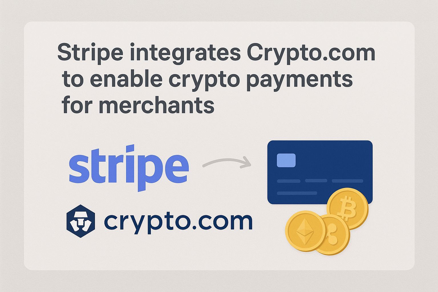 Stripe Integrates Crypto.com to Enable Crypto Payments for Merchants