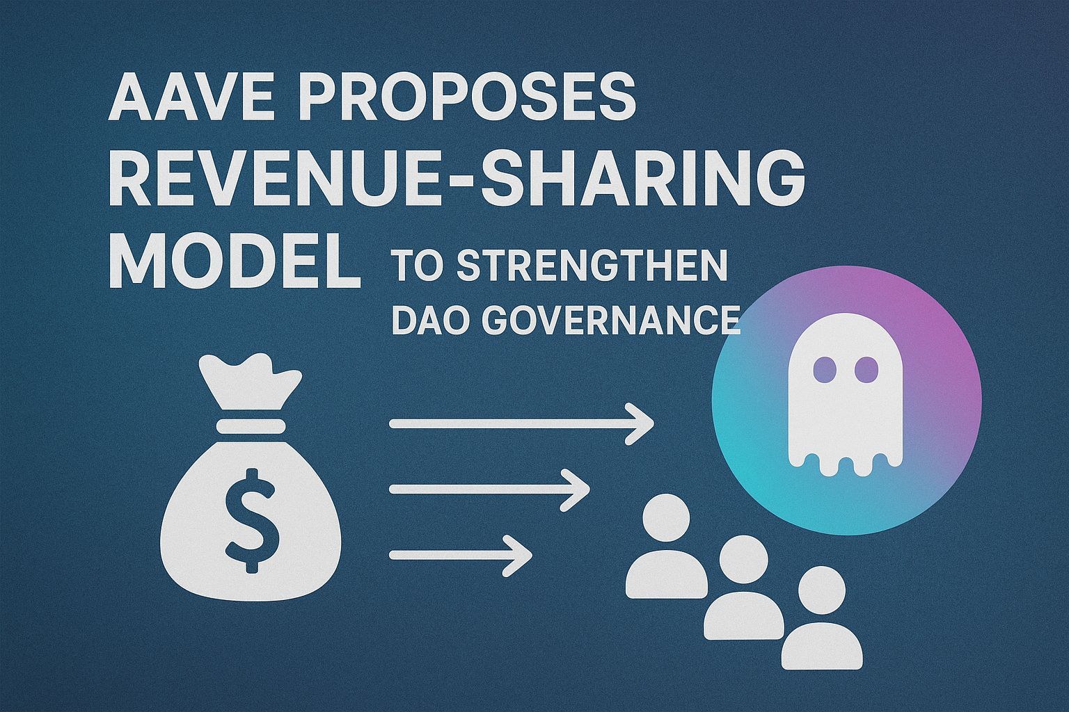 Aave Proposes Revenue Sharing Model to Strengthen DAO Governance