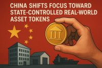 China Shifts Focus Toward State-Controlled Real World Asset Tokens