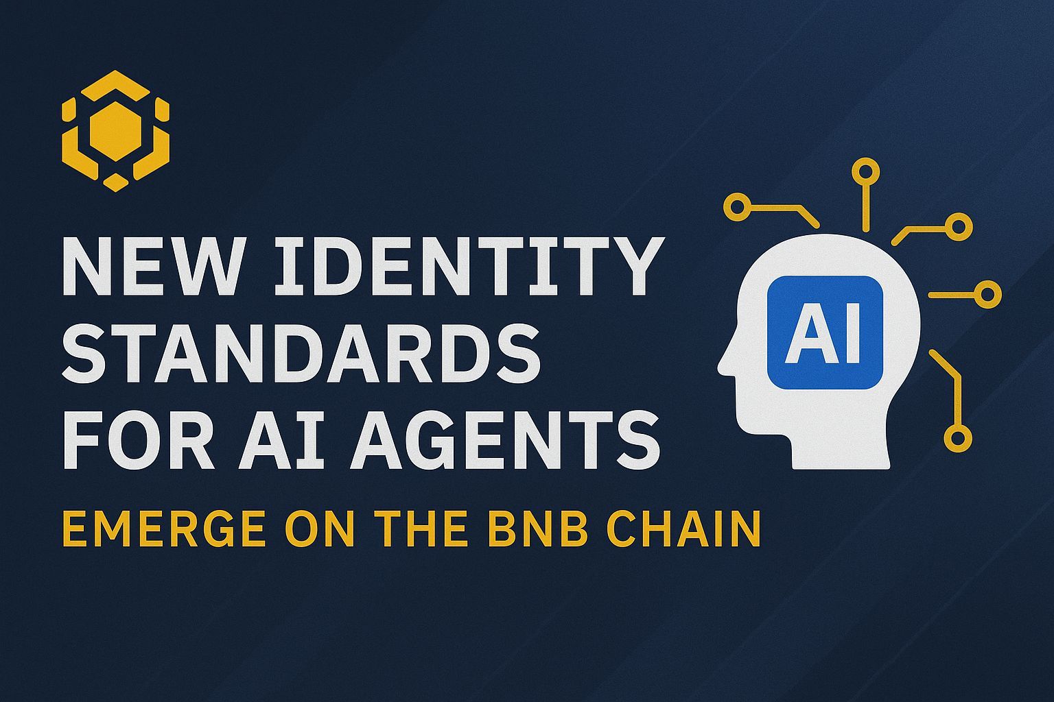 New identity standards for AI agents emerge on the BNB Chain