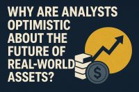 Why Are Analysts Optimistic About the Future of Real-World Assets?