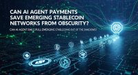 Can AI Agent Payments Save Emerging Stablecoin Networks from Obscurity?