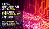 CFTC’s AI verification push meets a $36M Series B for blockchain-based compliance