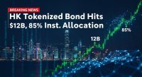 Hong Kong’s Tokenized Bond Issuance Tops $12B With 85% Institutional Allocation