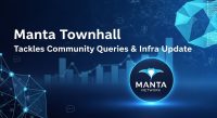 Manta townhall tackles community queries — infra update