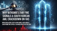 Why Bithumb’s $24M fine signals a South Korean AML crackdown on VAs