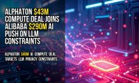 AlphaTON $43M Compute Deal Joins Alibaba $290M AI Push on LLM Constraints