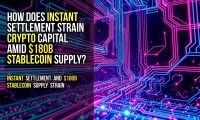 How Does Instant Settlement Strain Crypto Capital Amid $180B Stablecoin Supply?