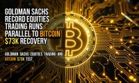 Goldman Sachs Record Equities Trading Runs Parallel to Bitcoin $73K Recovery