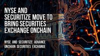 NYSE and Securitize move to bring securities exchange onchain