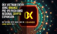 OKX Vietnam Entry Joins Binance Pre-IPO Push Amid Regional Crypto Expansion