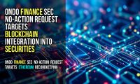 Ondo Finance SEC No-Action Request Targets Blockchain Integration Into Securities