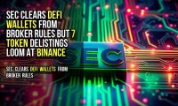 SEC Clears DeFi Wallets From Broker Rules but 7 Token Delistings Loom at Binance
