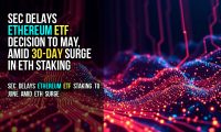 SEC delays Ethereum ETF decision to May, amid 30-day surge in ETH staking