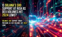 Is Solana’s $80 Support at Risk as DEX Volumes Hit 2024 Lows?