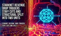 Starknet Revenue Drop Triggers Staff Cuts and Structural Split Into Two Units