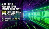 Volo Exploit Absorbs Team Capital While Aave USDC Pool Requires Rate Changes
