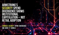 Armstrong’s security spend divergence shows institutional capitulation – not retail adoption