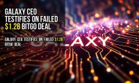 Galaxy CEO testifies on failed $1.2B BitGo deal