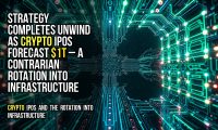 Strategy completes unwind as crypto IPOs forecast $1T – a contrarian rotation into infrastructure