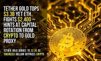 Tether Gold tops $3.3B yet ETH fights $2,400 – hints at capital rotation from crypto to gold proxy
