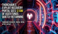 THORChain’s exploit recovery portal sees $10M of user funds quietly returning