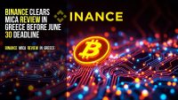 Binance clears MiCA review in Greece before June 30 deadline