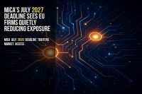 MiCA’s July 2027 deadline sees EU firms quietly reducing exposure