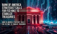 Bank of America strategist calls for Fed hike to stabilize Treasuries