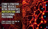 eToro’s strategic stake reveals retail derivatives participation lags institutional positioning