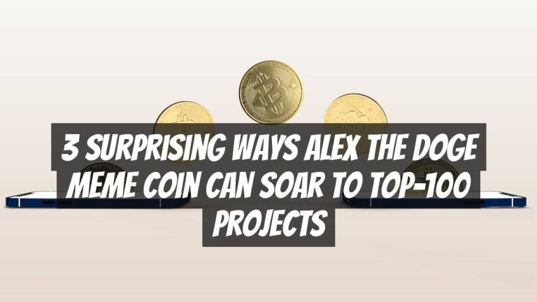 3 Surprising Ways Alex The Doge Meme Coin Can Soar to Top-100 Projects
