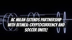 AC Milan Extends Partnership with BitMEX: Cryptocurrency and Soccer Unite!